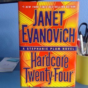 Hardcore Twenty-Four Janet Evanovich
